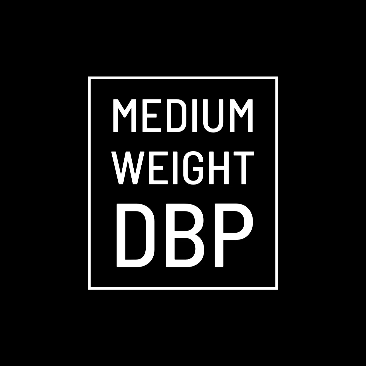 MEDIUM WEIGHT DBP