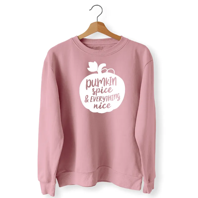 Pumpkin Spice and Everything Nice Autumn Women's Sweatshirt