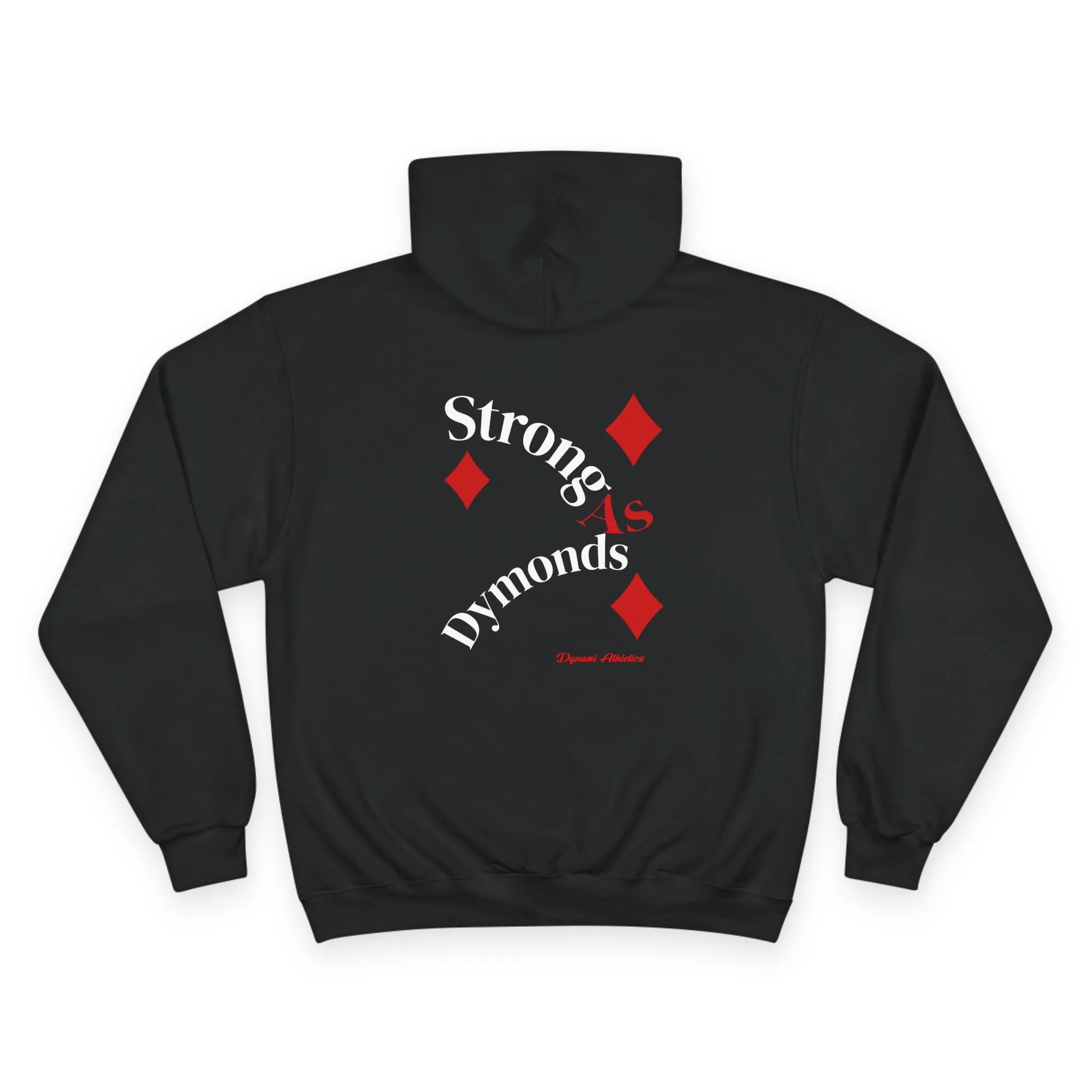 Strong As Dymonds Hoodie